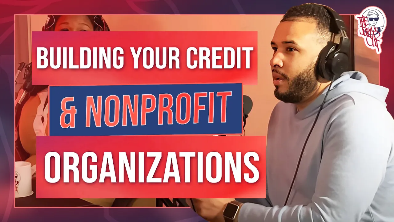 Building Your Credit & NonProfit Organization