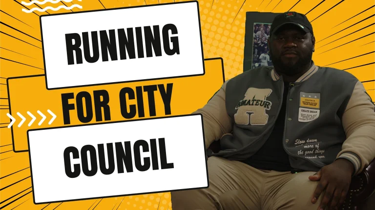 RUNNING FOR CITY COUNCIL